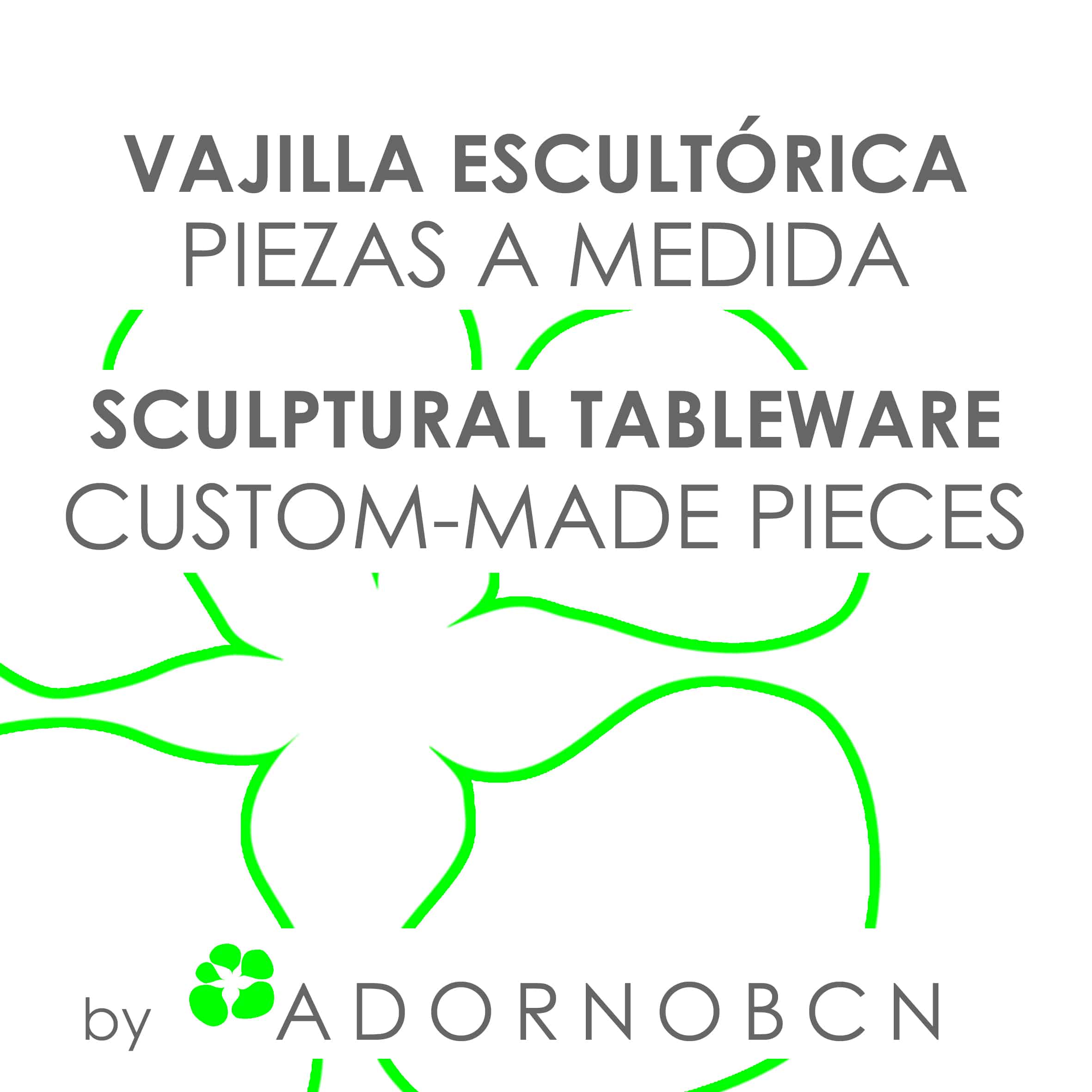 ADORNOBCN CUSTOM-MADE WORKS