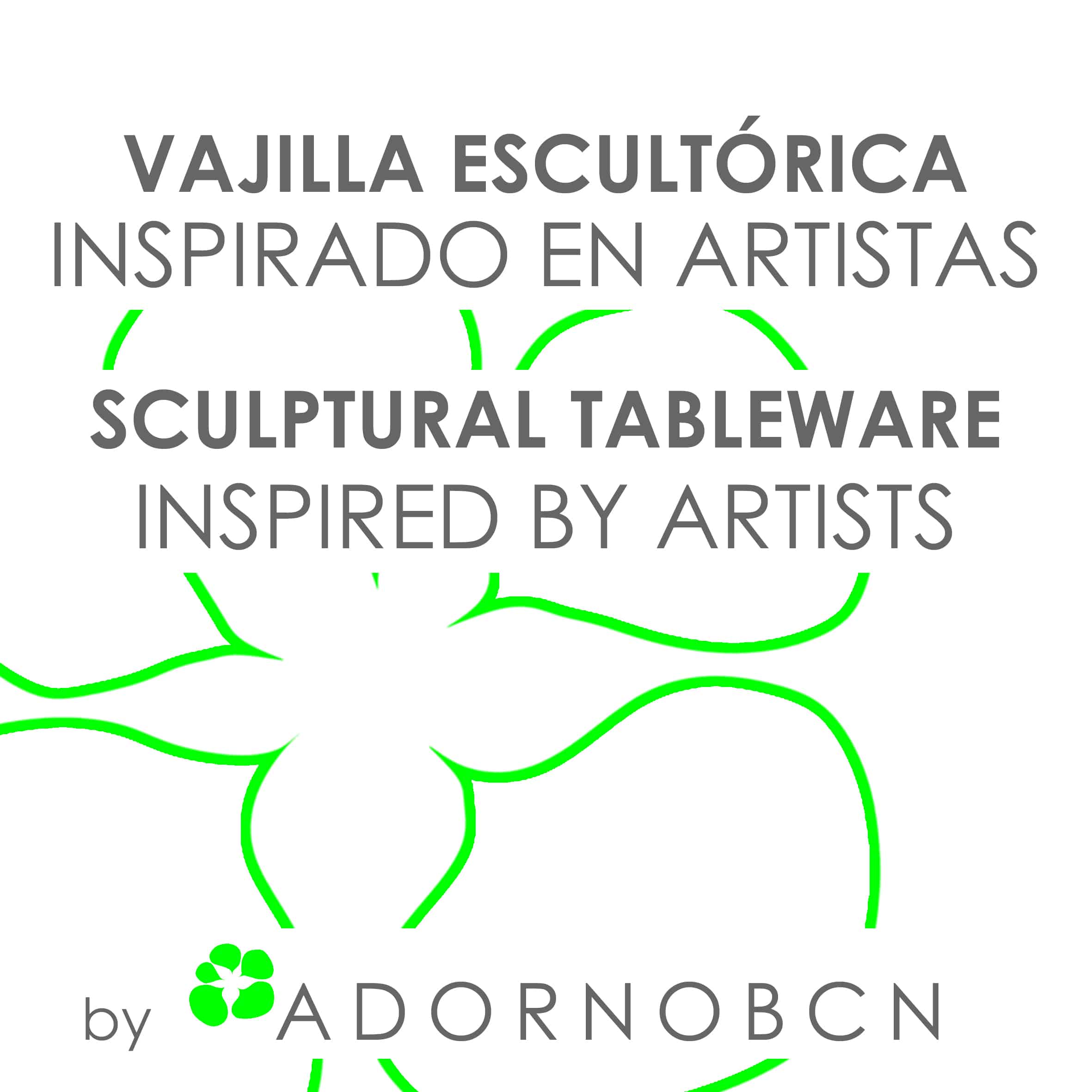 ADORNOBCN INSPIRED BY ARTISTS